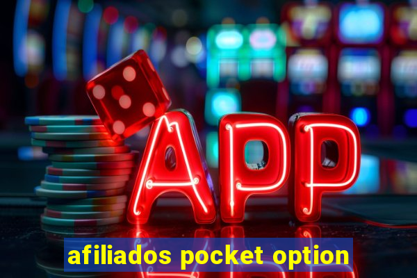 afiliados pocket option